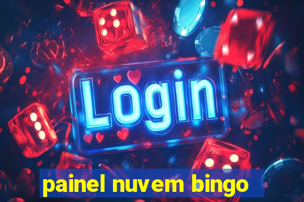 painel nuvem bingo